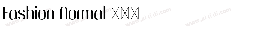 Fashion Normal字体转换